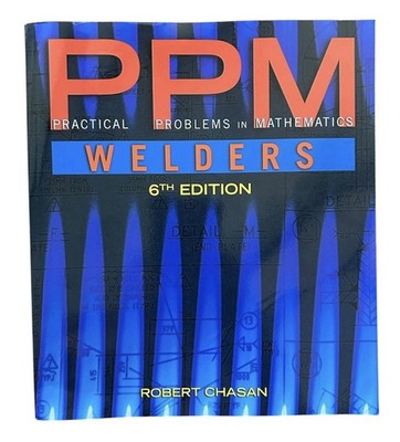 Practical Problems in Mathematics for  Welders - Paperback, by Chasan Robert