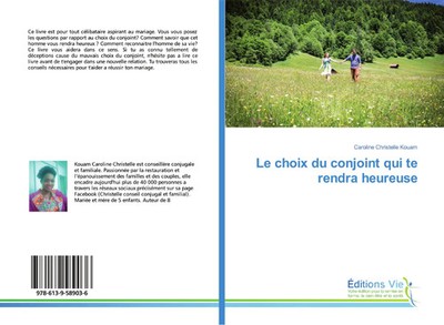 Caroline Christelle Kouam | Le choix du conjoint qui te rendra heureuse | Buch