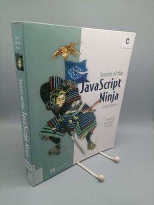 Secrets of the JavaScript Ninja - 2nd. Edition (  John Resig, Bear Bibeault )