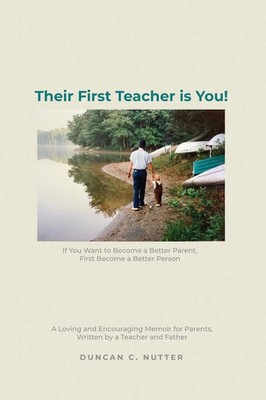 Duncan C. Nutter | Their First Teacher is You! | Taschenbuch | Englisch (2021)
