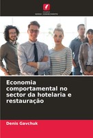 Economia Comportamental No Sector Da Hotelaria E RestauraçãO Denis Gavchuk Buch