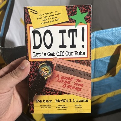 Do It! : Let's Get off Our Buts by Peter McWillliams (1994, Trade Paperback)