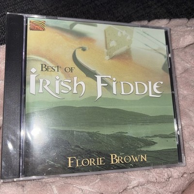 Florie Brown   Best of Irish Fiddle CD 2005 Instrumental Celtic ARC Music New!