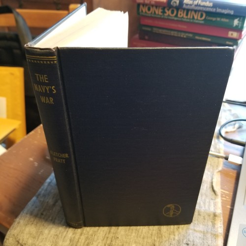 The Navy's War by Fletcher Pratt (1944, 1st Hardcover) World War II