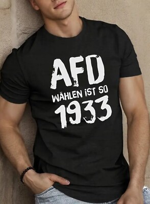 T-Shirt AFD wählen ist so 1933 Sprüche Fun Spass Shirts Kult Sarkasmus