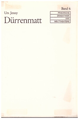 Urs Jenny Friedrich Dürrenmatt Friedrichs Dramatiker des Welttheaters Bd. 6