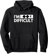 I'm Difficult Snow Ski Trip Funny Downhill Skier Gift Unisex Hooded Sweatshirt