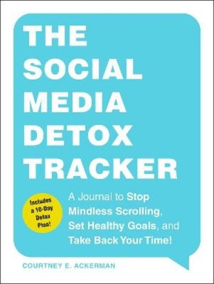 The Social Media Detox Tracker: A Journal to Stop Mindless Scrolling, Set