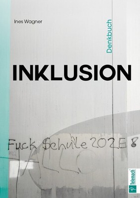 Denkbuch Inklusion | Ines Wagner | deutsch