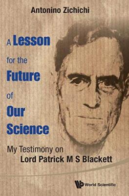 Lektion für die Zukunft unserer Wissenschaft, A: Mein Zeugnis über Lord Patrick M. S...
