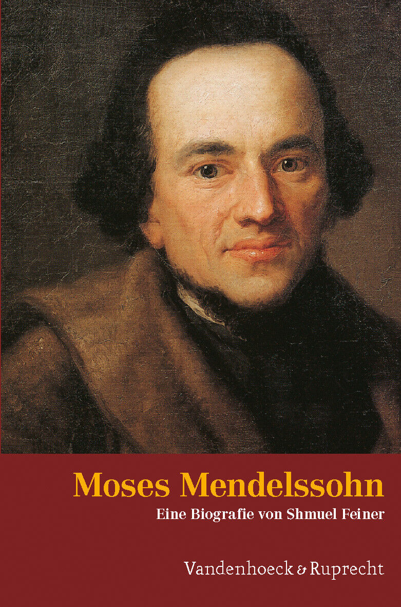 Shmuel Feiner / Moses Mendelssohn - Shmuel Feiner