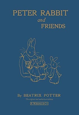 Peter Rabbit and Friends By Potter, Beatrix Beatrix Potter,