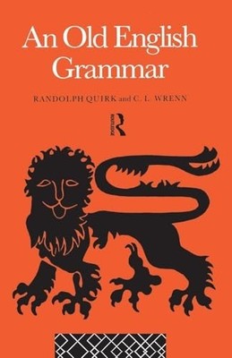 An Old English Grammar by Quirk, Randolph Paperback / softback Book The Fast