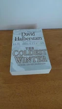 The Coldest Winter: America & Korean War By David Halberstam (1St Ed., 2007)