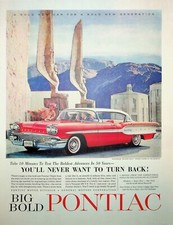 Original Pontiac 1958 Youll Never Want To Turn Back Paper Ad Original Pontiac 1958 Youll Never Want To Turn Back Paper Ad
