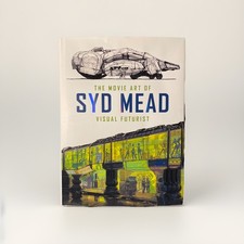 Movie Art of Syd Mead: Visual Futurist by Syd Mead (2017