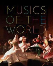 Musics of the World 9780190235864 by Williams, Sean