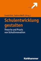 Schulentwicklung Gestalten | Theorie Und Praxis Von Schulinnovation | Buch