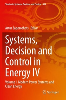Systems, Decision and Control in Energy IV Artur Zaporozhets