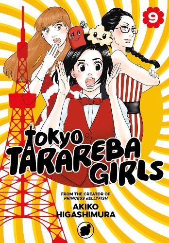 Akiko Higashimura Tokyo Tarareba Girls 9 (taschenbuch) (us Import)