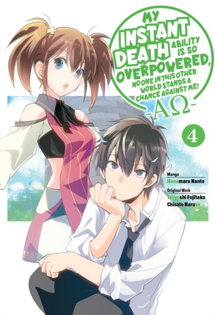 My Instant Death Ability Is So Overpowered No  by Tsuyoshi Fujitaka PAPERBACK