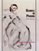 Alessandra Comini | Schiele In Prison | Taschenbuch | Englisch (2016)