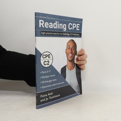 Reading CPE Eight Practice Tests for the Cambridge  |  Fiona Aish