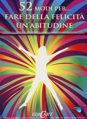 C. Cartolano 52 modi per... fare della felicità un'abitu (Paperback) (UK IMPORT)