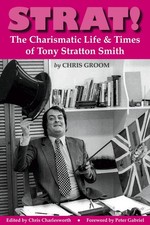 Strat!: The Charismatic Life & Times of Tony Stratton Smith by Chris Groom Paper