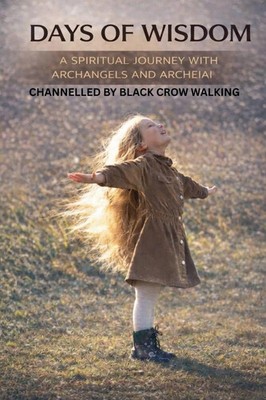 Black Crow Walking and the Team | Days of Wisdom | Taschenbuch | Englisch (2026)