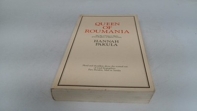 			Queen of Roumania: the Life of Princess Marie, Grand-daughter of 		