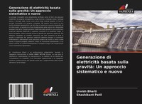 Urvish Bharti (U. A.) | Generazione Di Elettricità Basata Sulla Gravità: Un...