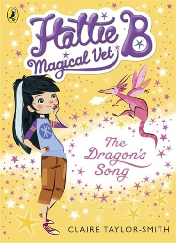 Hattie B, Magical Vet: The Dragon's Song (Book 1) Claire Taylor-Smith - Image 3