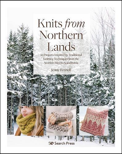 Jenny Fennell Knits from Northern Lands (Tascabile)