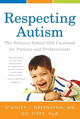 Thumbnail - Stanley I Greenspan Gil Tippy Psyd Respecting Autism (taschenbuch)