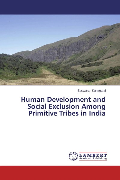 Easwaran Kanagaraj | Human Development And Social Exclusion Among Primitive...-image