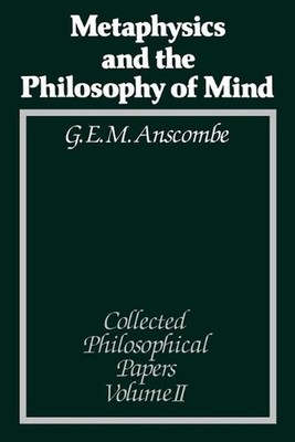Metaphysics and the Philosophy of Mind: Collected Philosophical Papers, Volume 2