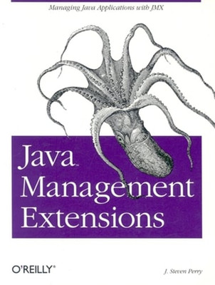 Java Management Extensions by J Steven Perry: Used