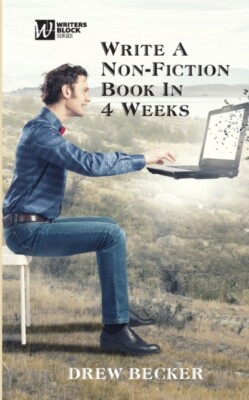 Becker - Write a Non-fiction Book in Four Weeks - New paperback or sof - X555z