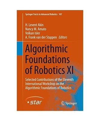 Algorithmic Foundations of Robotics XI: Selected Contributions of the Eleventh I