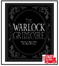 The Warlock Grimoire: The Best Dark Spell Book For Male Wiccans, Mages and Witch
