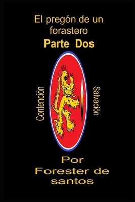 El pregn de un forastero: Parte Dos by Forester de Santos (Spanish) Paperback Bo