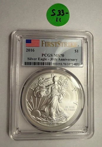 2016 Silver Eagle PCGS MS70 - First Strike Label "30th Anniversary"