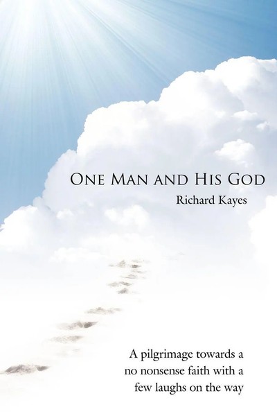 Richard Kayes | One Man And His God | Taschenbuch | Englisch (2007)-image