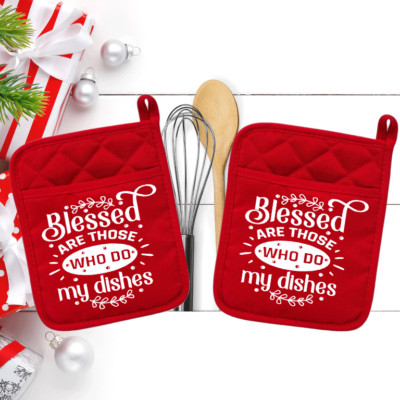 Blessed Are Those Who Do My Dishes (2) Pocket Pot Holder Oven Mitt Cook 04reddbl