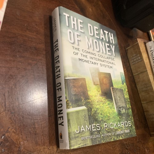 The Death of Money James Rickards Hardcover 2014 - 第 2/4 張圖片