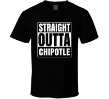 Straight Outta Chipotle Food Compton Parody T Shirt