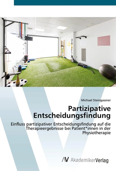 Michael Steingassner | Partizipative Entscheidungsfindung | Taschenbuch (2020)-image