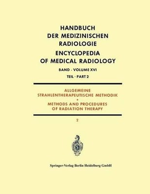 Allgemeine Strahlentherapeutische Methodik - 9783642806063