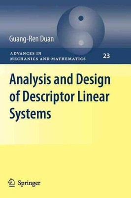 Analysis and Design of Descriptor Linear Systems, Paperback by Duan, Guang-re...